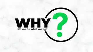 WE LOVE GOD | Why Do What We Do? - Week 1