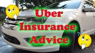 Uber / Lyft / Rideshare insurance advice