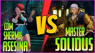 🔥KOF XV🔥CDM SHERMIE ASESINA VS MASTER SOLIDUS🔥KOF XV HIGH LEVEL MATCHES🔥