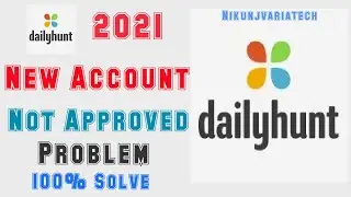 Dailyhunt New Account Note approval problem solve New trick 2021| Note Approved problem on Dailyhunt