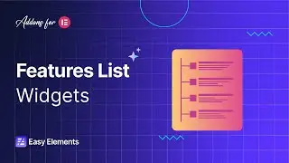 Create a Features List in Elementor | Easy Elements Features List Widget