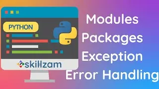 08 Python Modules - Packages - Exception Error Handling