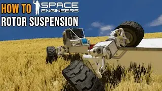How to Space Engineers - Rotor Suspension