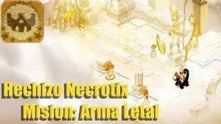 [DOFUS] Guia Hechizo Necrotix | Mision Arma Letal