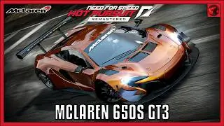 McLaren 650S GT3 | Need For Speed Hot Pursuit Remastered Mod Showcase