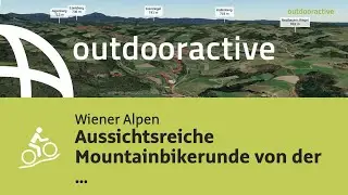 Mountainbike Tour in den Wiener Alpen: Aussichtsreiche Mountainbikerunde von ...