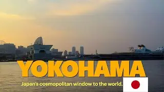 Yokohama in Summer | Japan&rsquo;s Beautiful Port City!
