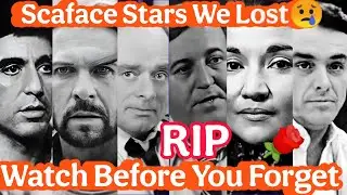 Gone But Not Forgotten: 12 Iconic Scarface Actors Who Have Passed Away