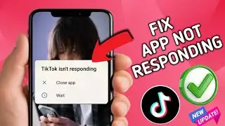 Как исправить ошибку &laquo;TikTok не отвечает&raquo;? Закрыть? | Проблема с TikTok на Android