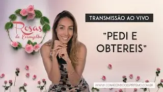 Estudo 69 - Pedi e Obtereis