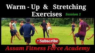 Warm-up & Stratching Exercise After Running_ After Runing Exercises _ Assam Fitness Force Academy