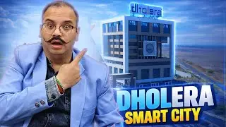 I Visited Dholera a Future Smart City