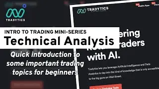Introduction to Trading - Technical Indicators and Analysis
