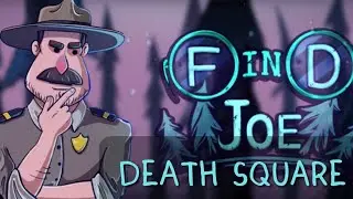 Find Joe: Unsolved Mystery Death Square Walkthrough Guide