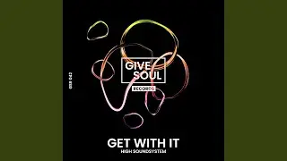 Get With It (Extended Mix)