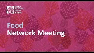 SuSSN Network Meeting Food Jan 26