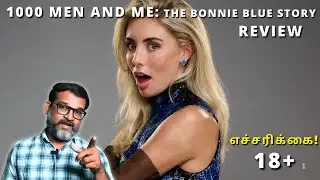 1000 Men and Me: The Bonnie Blue Story Review Tamil