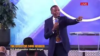 The Effective Soul Winner with H E  Ambassador Uebert Angel #shorts