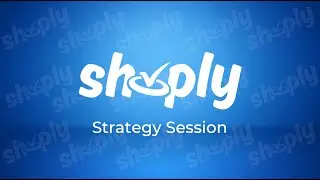 Shoply Strategy Session 9-15-2025