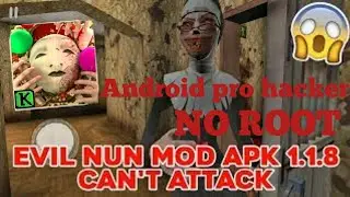 Evil nun mod apk v1.3.2 the latest version she cant atack you (NO ROOT)