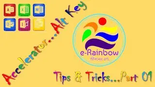 Accelerator of MS Office || ALT Key || Part 01 || Tips & Tricks | T&T