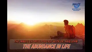 The Abundance In Life