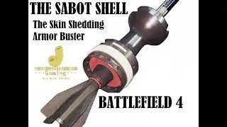 THE SABOT SHELL The Skin Shedding Armor Buster, A Battlefield 4 Review and tactics guide.
