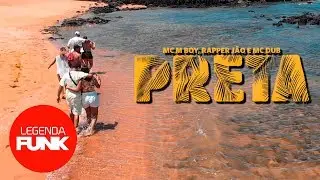 MC M Boy, Rapper J&atilde;o e MC Dub - Preta (Videoclipe Oficial)