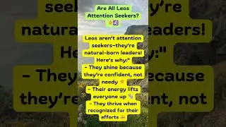 Are All Leos Attention Seekers 🌟♌ #shorts #zodiac