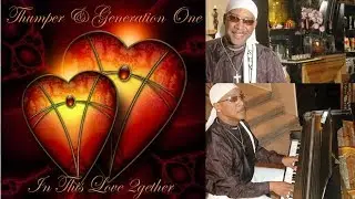 Thumper & Generation One  - In This Love 2gether [Thumpology 101]