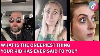 What is the creepiest thing your kid has ever said to you? | Part 1 | TikTok Compilation 2021