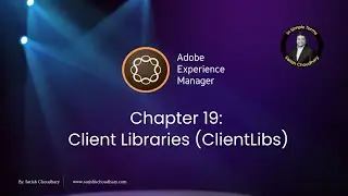Client Libraries (ClientLibs) in Adobe Experience Manager (AEM) | Explained in Simple Terms