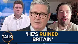 ‘Keir Starmer Will Be Gone This Year’ | Labour Party BLASTED For ‘Ruining Britain’