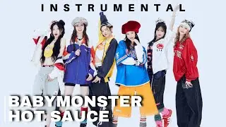 BABYMONSTER (베이비몬스터) HOT SAUCE Instrumental / 노래방