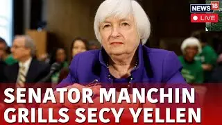 Senator Manchin VS Secy Yellen LIVE | Joe Manchin Drops The Hammer On Janet Yellen  | N18L