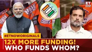 Who Funds India&rsquo;s Parties? BJP vs Congress Donation Gap Explained | Election Commission Data |ET Now