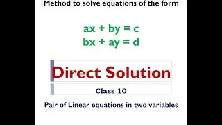 equations in the form ax + by = c and bx + ay = d mathematics Class 10th competitive exam questions