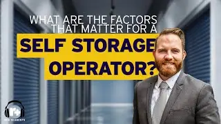 Factors That Matter For Self Storage Operator? &bull; R+ Mini Segments