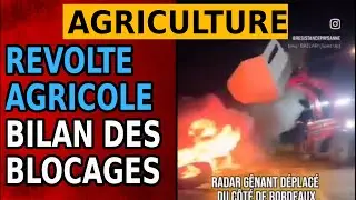 AGRICULTEURS: bilan des blocages!
