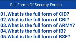 Gk security Forces full forms||full forms of security forces