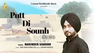 Putt Di Sounh | Full Video | Narinder Sandhu | Canam Worldwide Music | latest punjabi song 2020