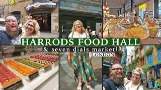 Внутри Harrods! Исследуем фуд-корт | Пообедаем в магазине Seven Dials Market! | Лондонский видеоблог 🍜