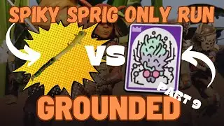 SPIKY SPRIG vs INFECTED BROODMOTHER!! The HARDEST Battle I Have EVER Tried! Part 9| Grounded