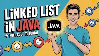 Complete Linked List Implementation in Java | All Operations Explained with Code