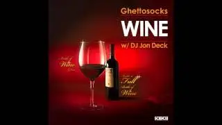 Ghettosocks   Sweet Berry Wine Interlude