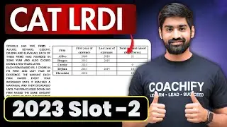🔥 CAT 2023 DILR SLOT 2 | SET 2 | Crack CAT LRDI | CAT Preparation