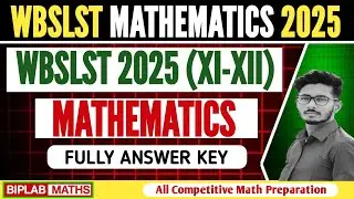 WBSLST(XI-XII) MATHEMATICS ANSWER KEY 2025‼️Slst maths question answer #slst2025 ‼️#Answerkey #maths