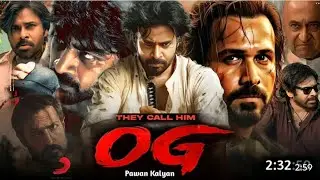 Og Full Movie Hindi Dubbed 2025 Collection | Pawan Kalyan New Movie | Priyanka Mohan |South Movie