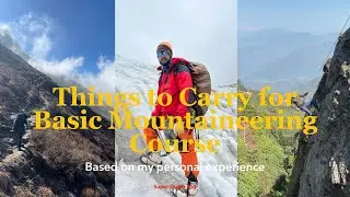 Things to carry for Basic Mountaineering Course | HMI Darjeeling