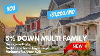 NEW 5% DOWN Multifamily Conventional Loan (2-4 units)